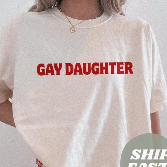 Gay Daughter Y2K Shirt Trendy Pride Month Shirt - Picture 1 of 3